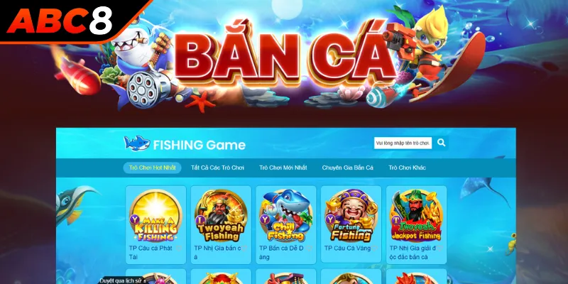 Giới thiệu game bắn cá ABC8